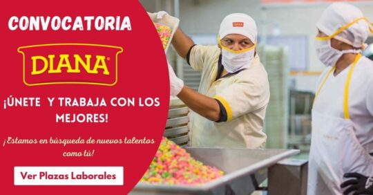 OFERTAS LABORALES EN DIANA, EMPRESA DIANA SOLICITA PERSONAL, CONVOCATORIA DE TRABAJO EN DIANA