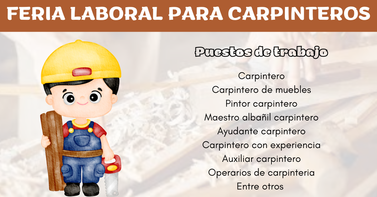 OFERTA DE TRABAJO PARA CARPINTEROS - Convocatorias Reales